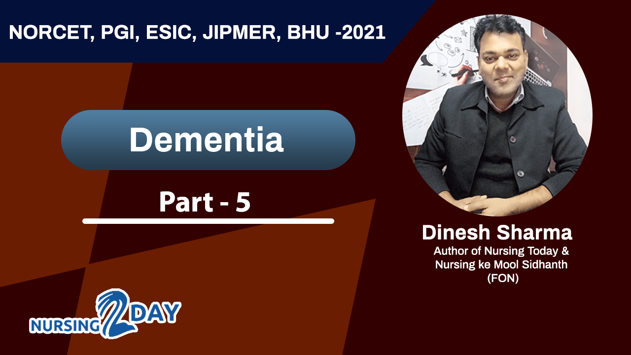 Dementia Part- 5